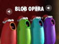 Spel Blob Opera