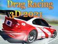 Spel Drag Racing 3D 2021