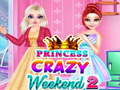 Spel Princess Crazy Weekend 2