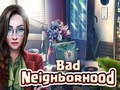 Spel Bad Neighborhood
