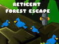 Spel Reticent Forest Escape