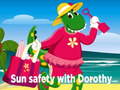 Spel Sun Safety with Dorothy