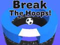 Spel Break The Hoops!!