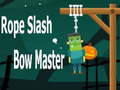 Spel Rope Slash Bow Master
