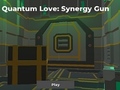 Spel Quantum Love: Synergy Gun