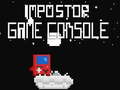 Spel İmpostor Game Console
