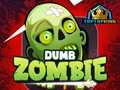 Spel Dumb Zombie