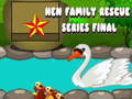 Spel Hen Family Rescue Series Final