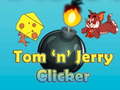 Spel Tom'n'Jerry Clicker