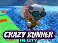 Spel Crazy Runner in City