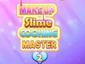Spel Makeup Slime Cooking Master 2