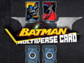 Spel Batman Multiverse card