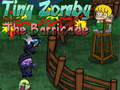 Spel Tiny Zombie The Barricade