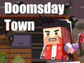 Spel Doomsday Town
