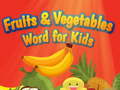 Spel Fruits and Vegetables Word for Kids