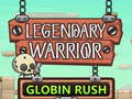 Spel Legendary Warrior Globlin Rush
