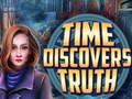 Spel Time Discovers Truth