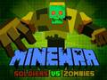 Spel Minewar Soldiers vs Zombies