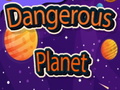 Spel Dangerous Planet