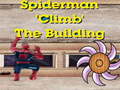 Spel Spiderman Climb Building