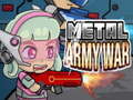 Spel Metal Army War