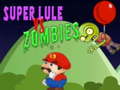 Spel Super Lule vs Zombies