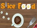 Spel Slice Food