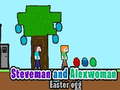 Spel Steveman and Alexwoman easter egg