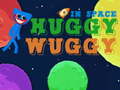 Spel Huggy Wuggy in space
