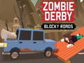 Spel Zombie Derby Blocky Roads 