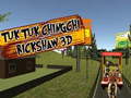 Spel TukTuk Chingchi Rickshaw 3D
