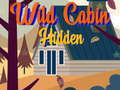 Spel Wild Cabin Hidden