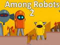 Spel Among Robots 2
