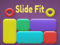 Spel Slide Fit