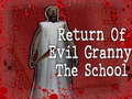 Spel Return Of Evil Granny: The School