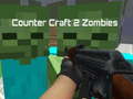 Spel Counter Craft 2 Zombies
