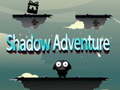 Spel Shadow Adventure