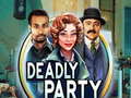 Spel Deadly Party