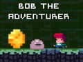 Spel Bob the Adventurer