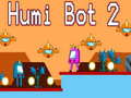 Spel Humi Bot 2