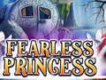 Spel Fearless Princess