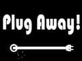 Spel Plug Away