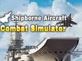 Spel Shipborne Aircraft Combat Simulator