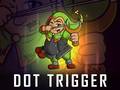 Spel Dot Trigger