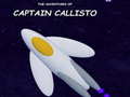 Spel The Adventures of Captain Callisto