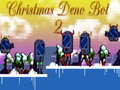 Spel Christmas Deno Bot 2