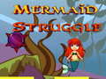 Spel Mermaid Struggle