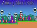 Spel Among Akero Bots
