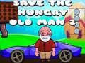 Spel Save The Hungry Old Man 2