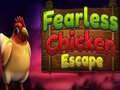 Spel Fearless Chicken Escape